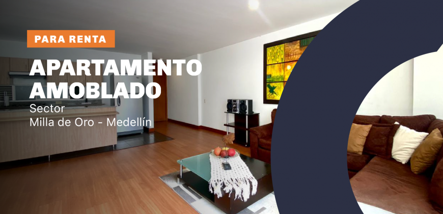 Apartamento sector Milla de Oro en la ciudad de Medellín