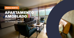 Apartamento disponible para la renta ubicado en La Frontera en Medellín