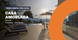 Casa amoblado para renta por días ubicada en el Poblado en Medellín
